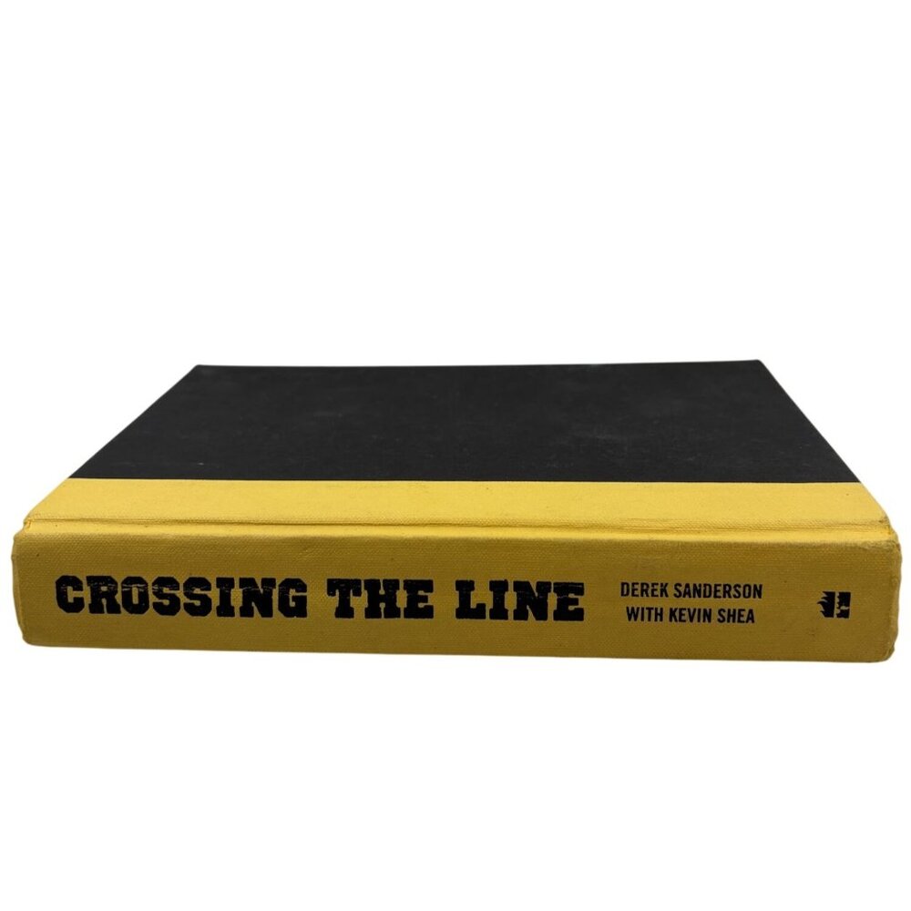 Crossing The Line By Derek Sanderson With Kevin Shea Hardcover 2012 HarperCollin